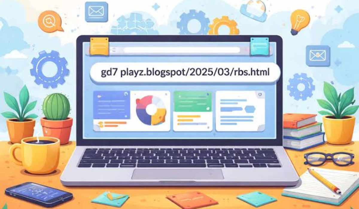 Gd7 playz.blogspot/2025/03/rbs.html
