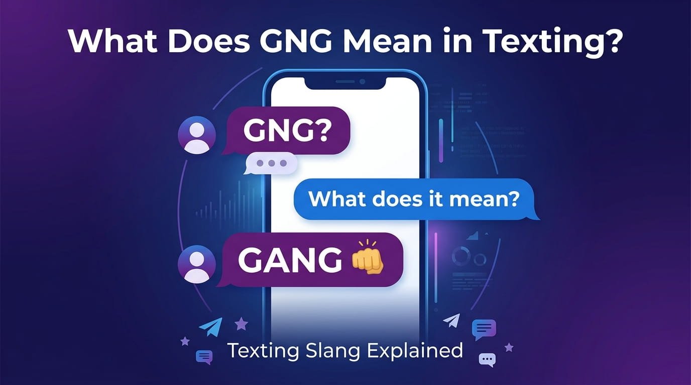 What does GNG mean in texting? Common meanings of GNG slang