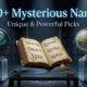 300+ mysterious names with unique and powerful name ideas
