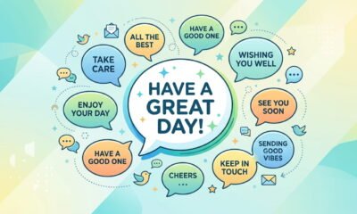 40 other ways to say Have a Good Day with examples