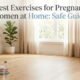 Safe exercises for pregnant women at home