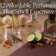 12 affordable perfumes that smell expensive in the UK and US